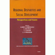 Regional Disparities and Social Development : Perspectives and Issues